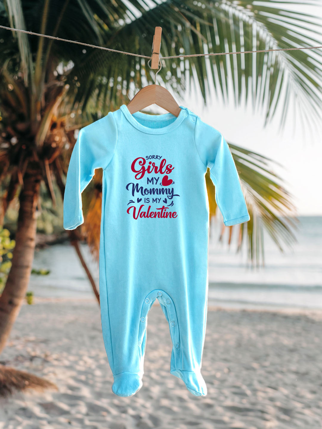 Sorry Girls My Mommy is my Valentine Baby Romper | Onesies