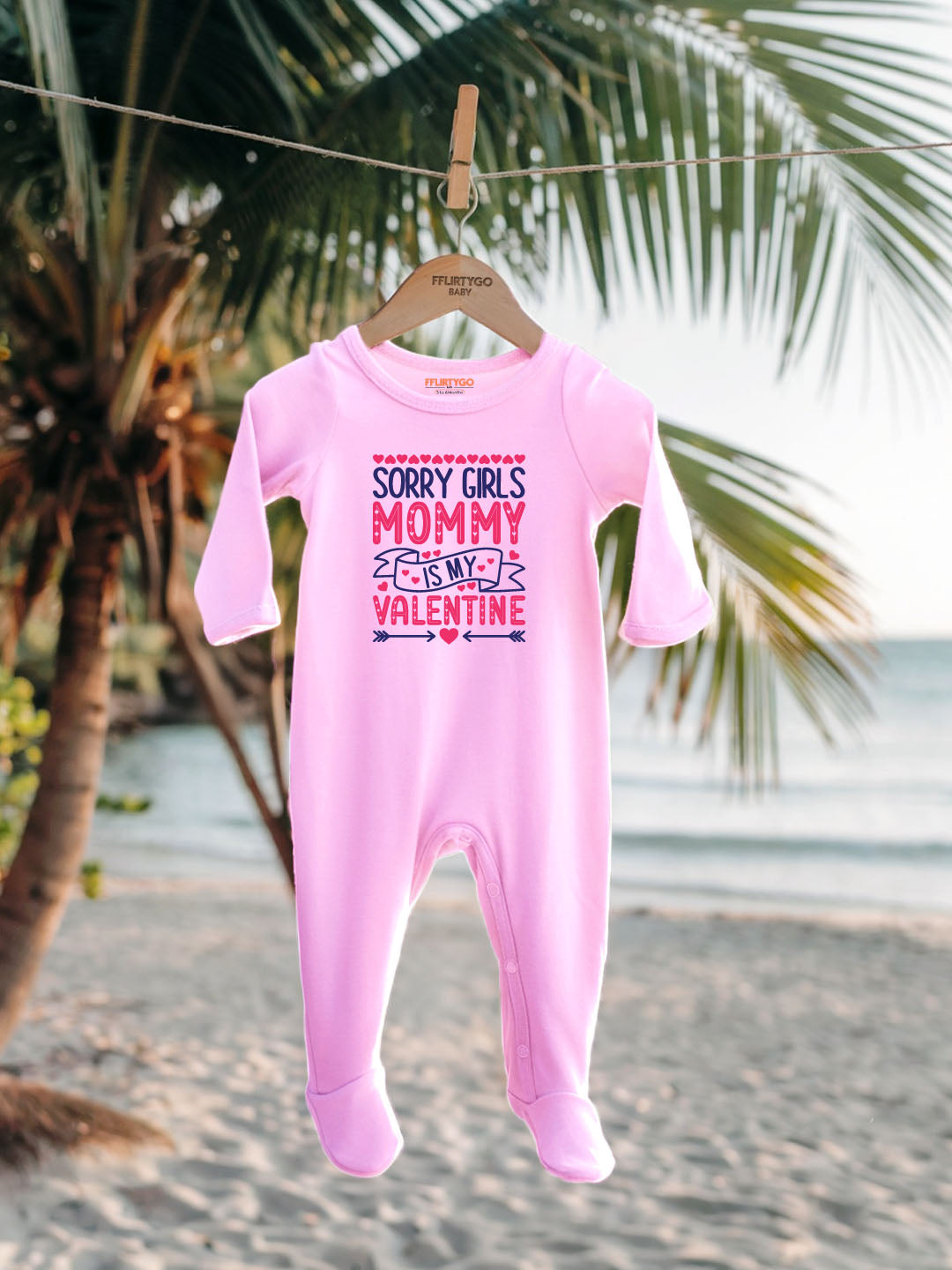 Sorry Girls Mommy Is My Valentine Baby Romper | Onesies