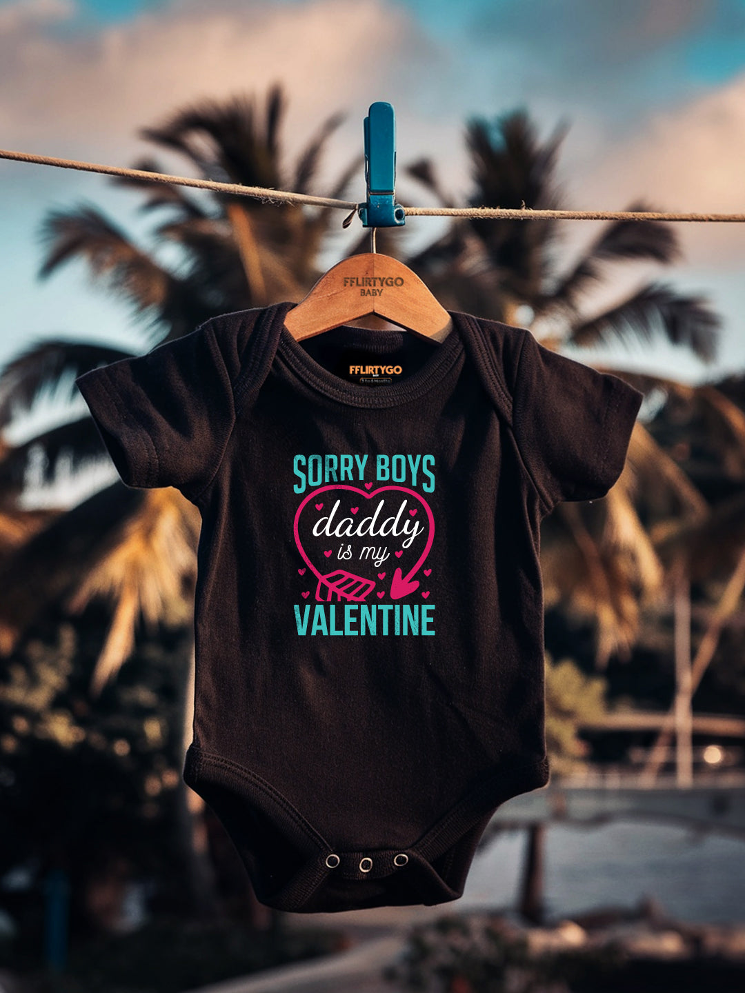 Sorry Boys Daddy Is My Valentine Baby Romper | Onesies