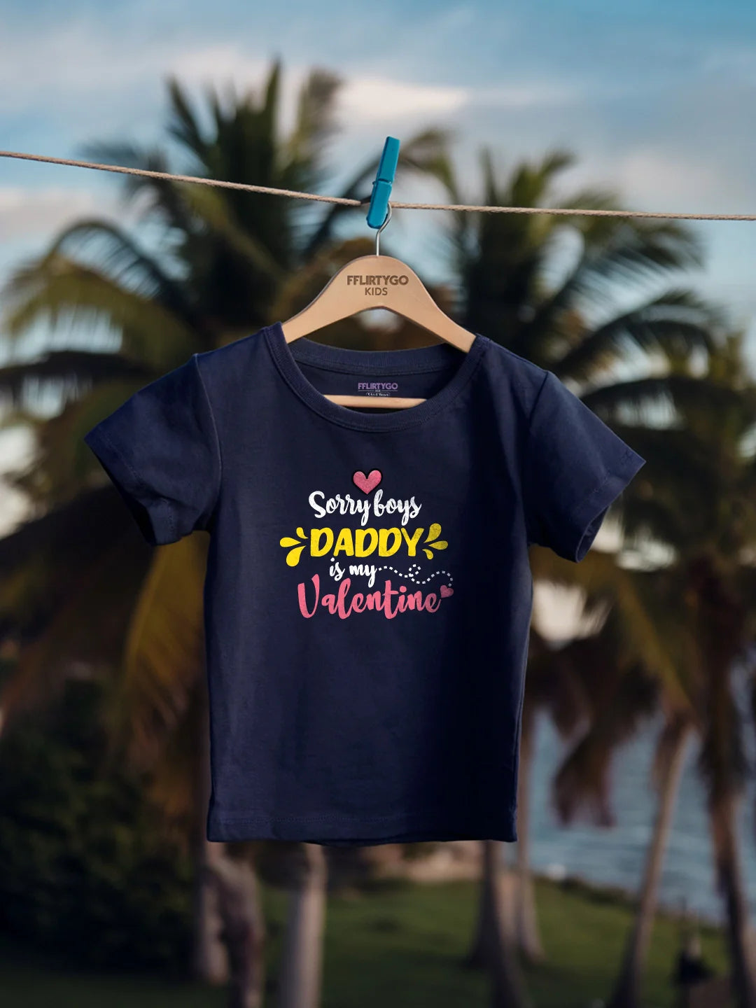 Sorry Boys Daddy Is My Valentine Kids T Shirt