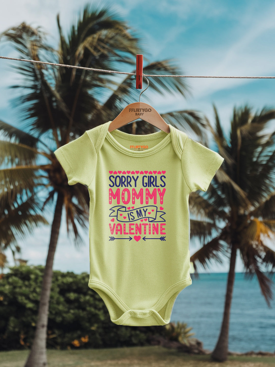 Sorry Girls Mommy Is My Valentine Baby Romper | Onesies