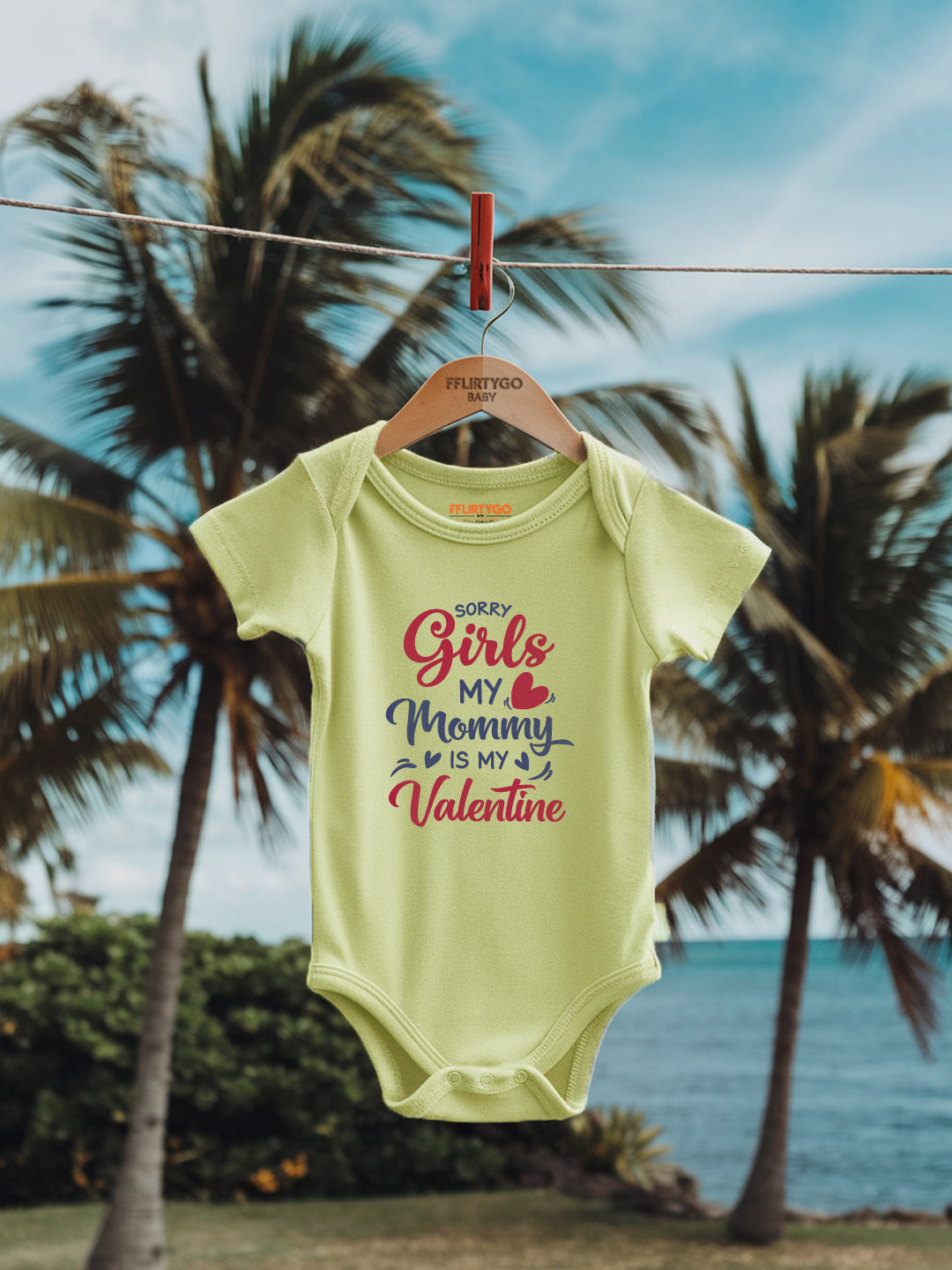 Sorry Girls My Mommy is my Valentine Baby Romper | Onesies